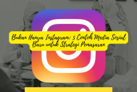 Bukan Hanya Instagram 5 Contoh Media Sosial Baru untuk Strategi Pemasaran (2) Bukan Hanya Instagram 5 Contoh Media Sosial Baru untuk Strategi Pemasaran (2)